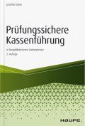 Prüfungssichere Kassenführung (Haufe Fachbuch)