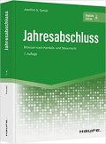 Jahresabschluss: Bilanzen nach Handels- und Steuerrecht